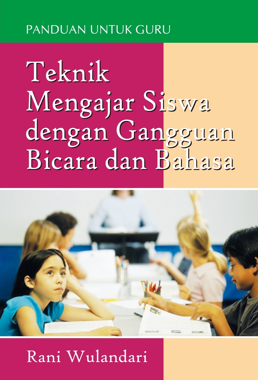 Homeschooling Anak dengan Gangguan Komunikasi: Teknik Mengajar yang Efektif