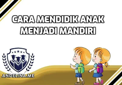 Homeschooling dan Kemandirian Anak: Bagaimana Mendidik Anak Menjadi Mandiri?