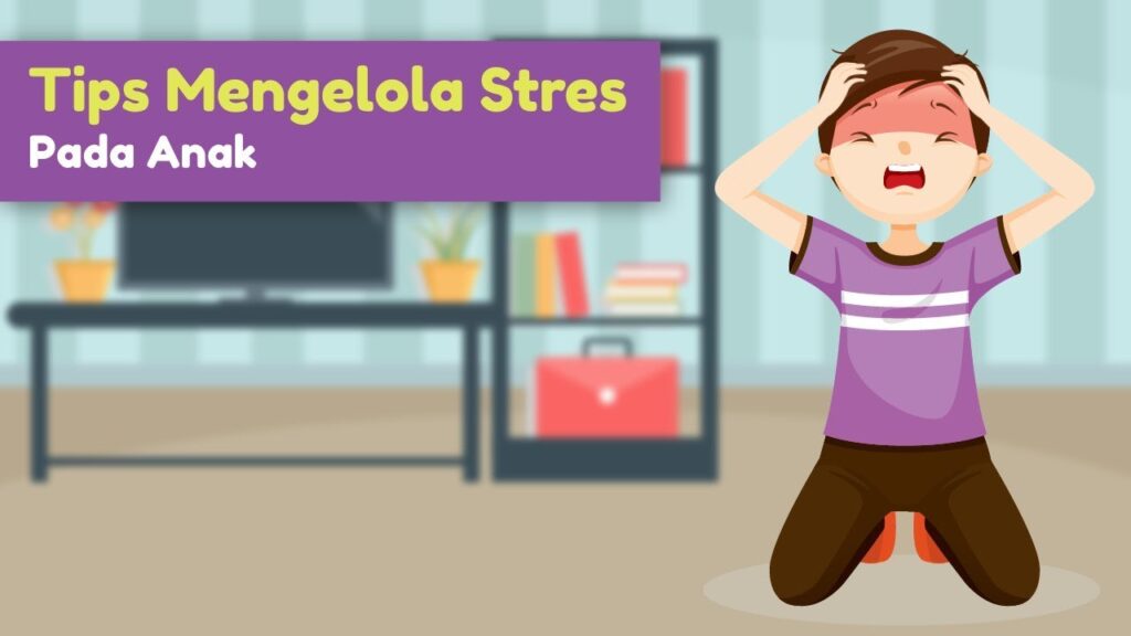 Stress Management untuk Anak Homeschooling: Cara Mengatasi dan Mengelola Stres