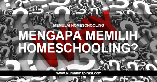 Keuntungan Homeschooling: Mengapa Memilih Pendidikan di Rumah?